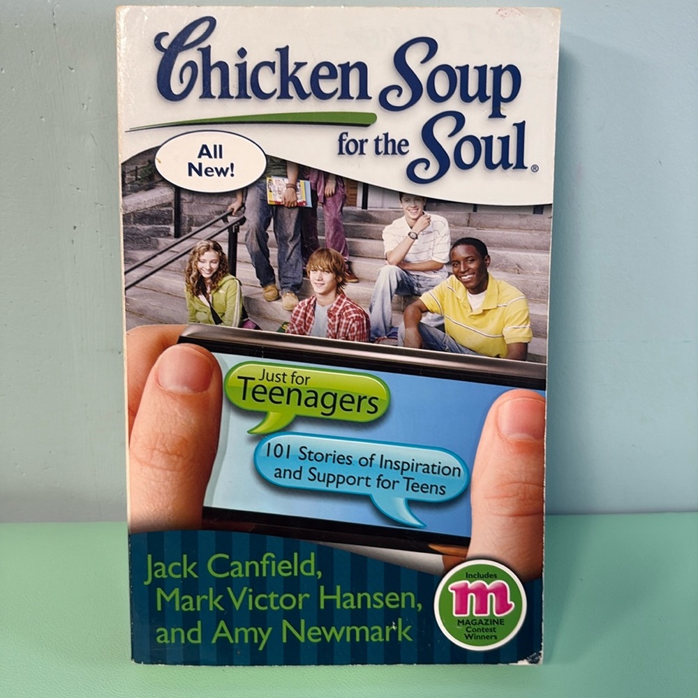 Chicken Soup for the Soul Teenagers Book, 101 Stories of Inspiration & Support